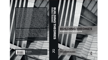 Book Cover of Building Theories, Architecture as the Art of Building