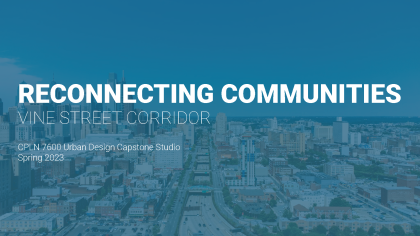 Reconnecting Communities: Vine Street Corridor Report Cover