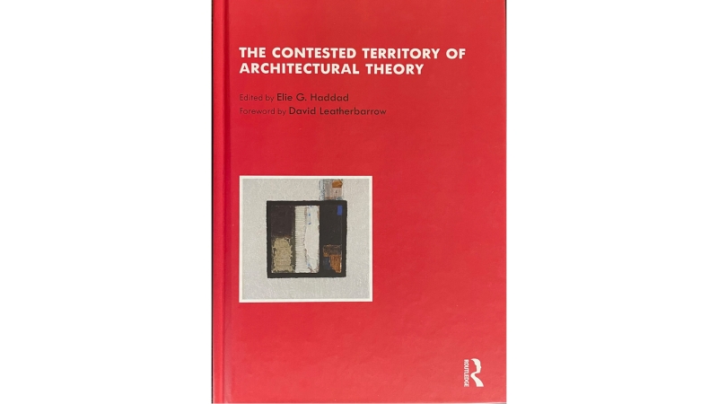Cover of The Contested Territory of Architectural Theory