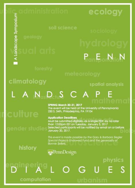 A Landscape Symposium. Penn Landscape Dialogues