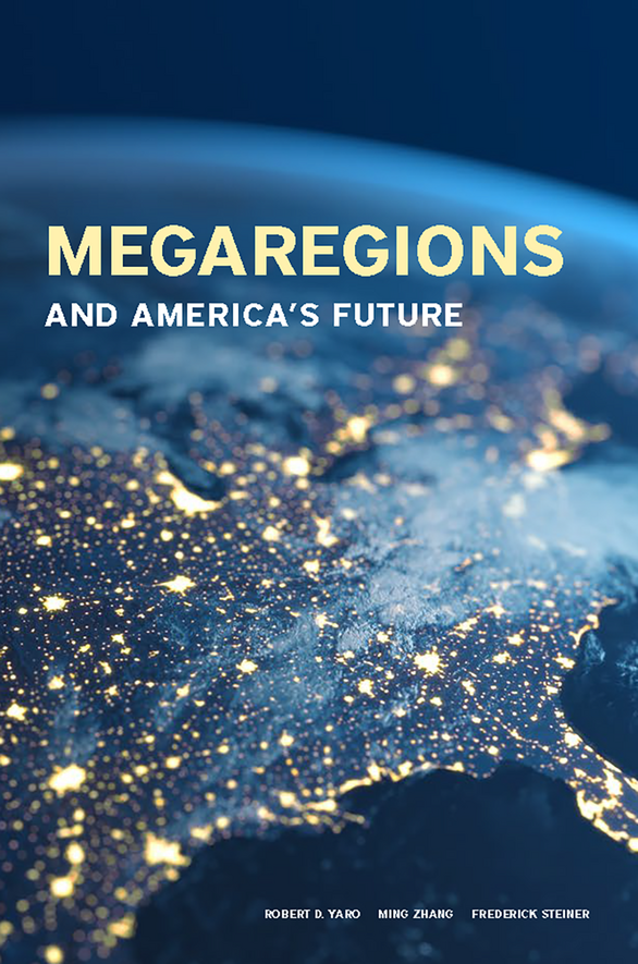 Book cover of "Megaregions and America's Future" showing NASA satellite view of US cities at night