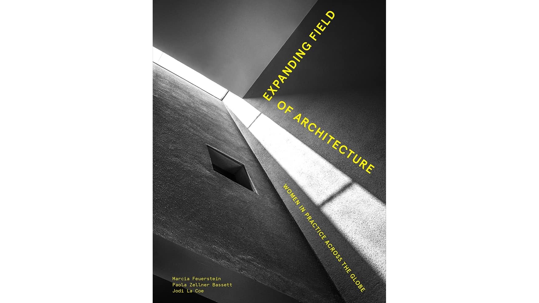 Book Cover of Expanding Field of Architecture: Women in Practice Across the Globe