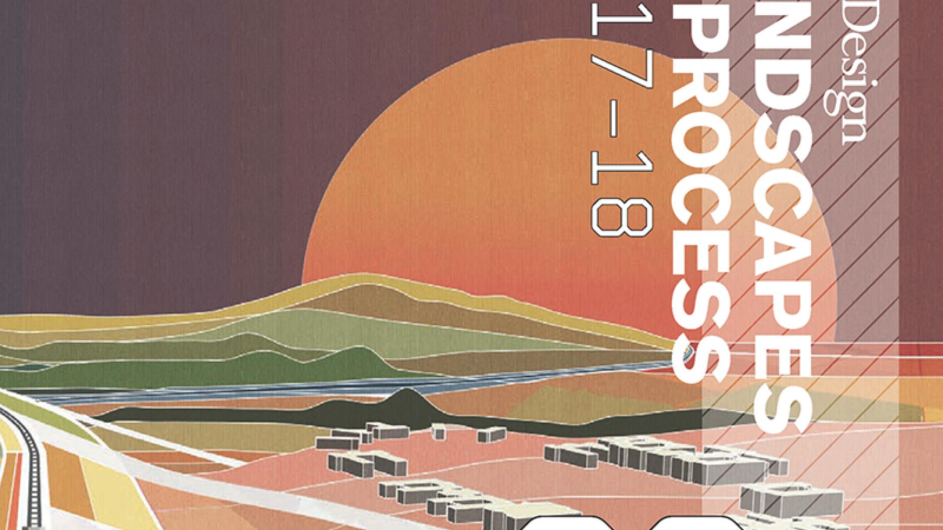 Cover for publication, "Landscapes in Process" edition 22, 2017-18