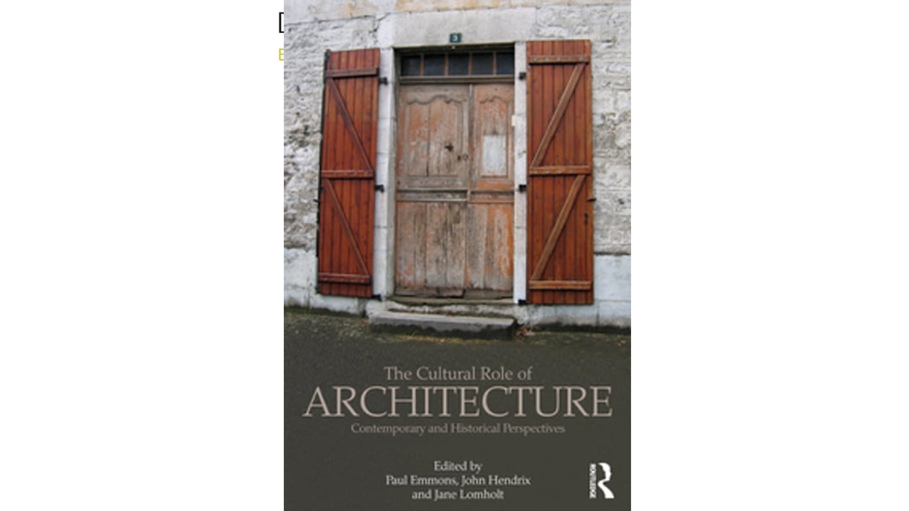 Book Cover of The Cultural Role of Architecture: Contemporary and Historical Perspectives