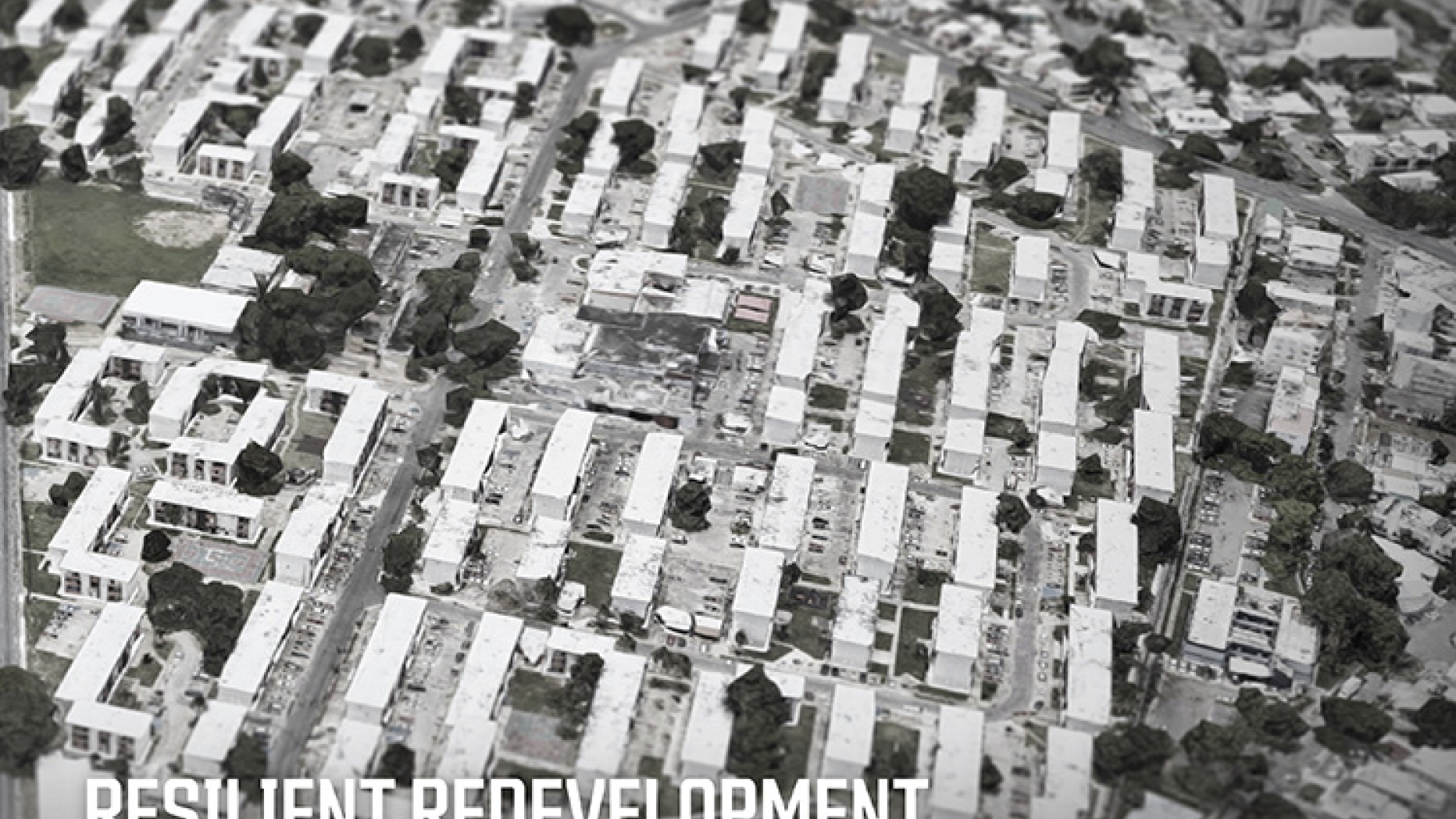 Resilient Redevelopment of the residencial Luis Llorens Torres neighborhood.