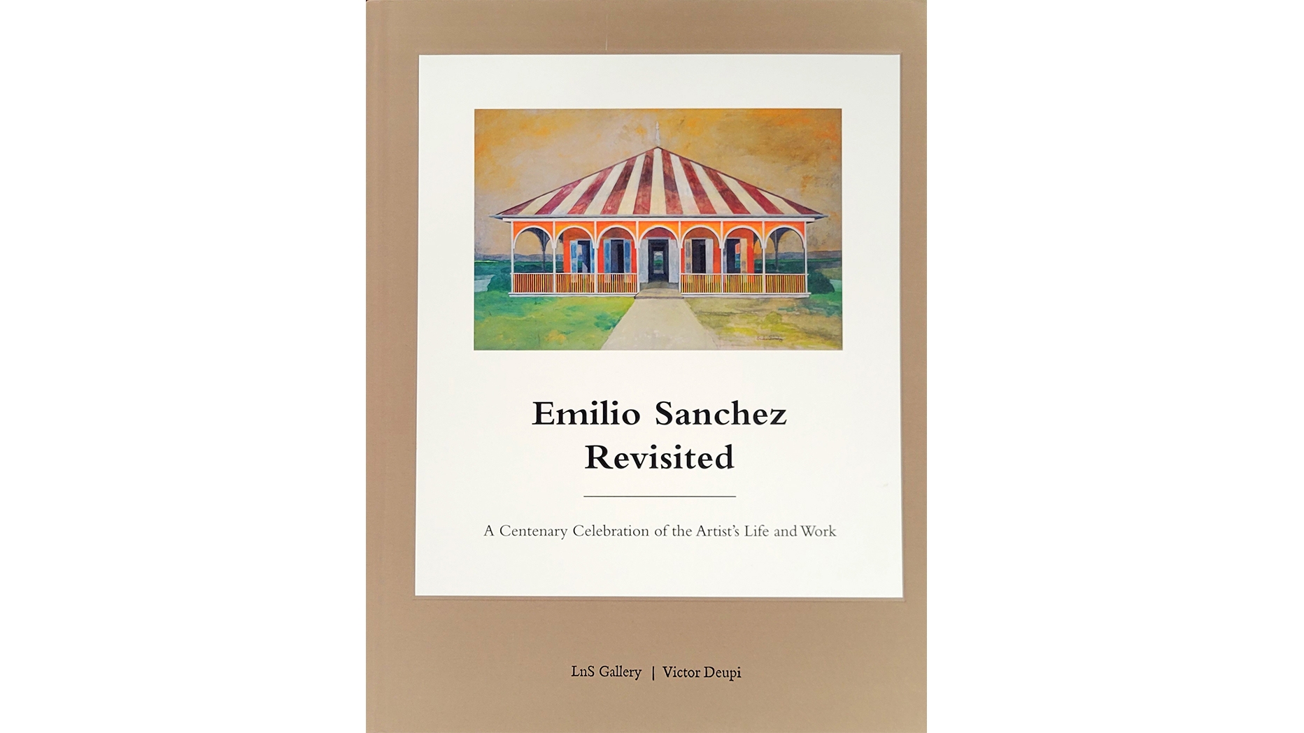 Book Cover of Emilio Sanchez Revisited: A Centenary Celebration of the Artist's Life and Work