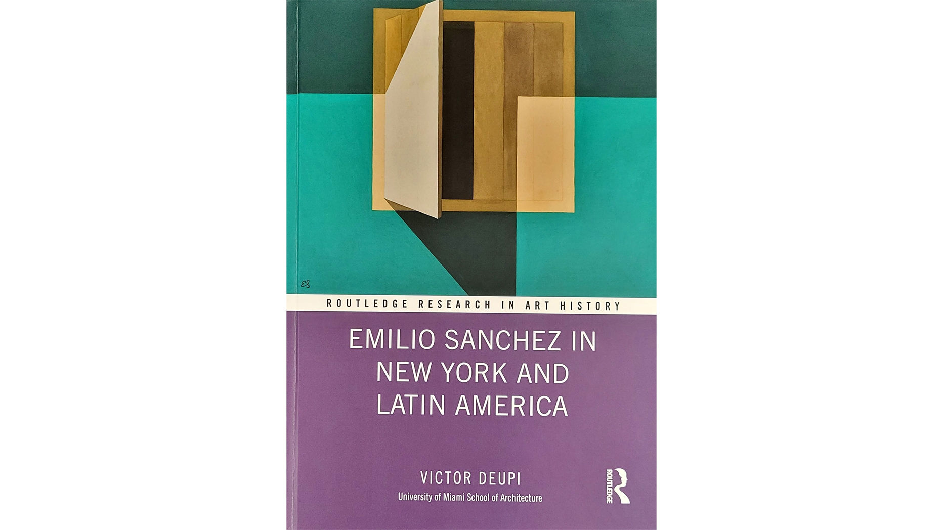 Book Cover of Emilio Sanchez in New York and Latin America