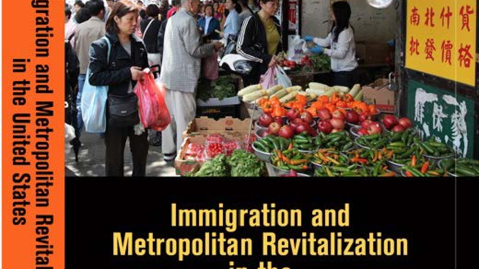 Cover for "Immigration and Metropolitan Revitalization in the United States'