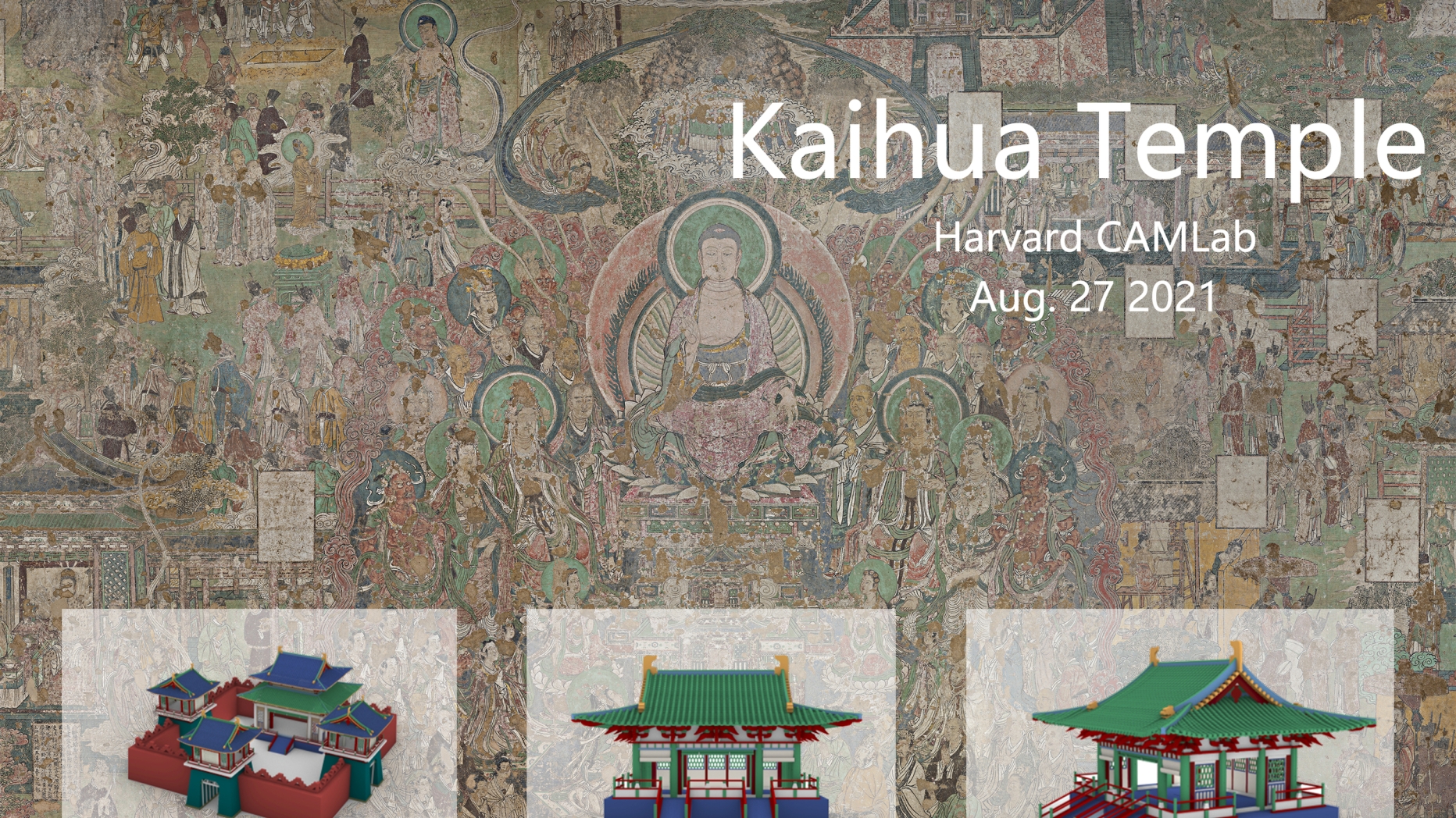 Interpretation and 3D modeling of the architectural images in the murals of Kaihua Temple