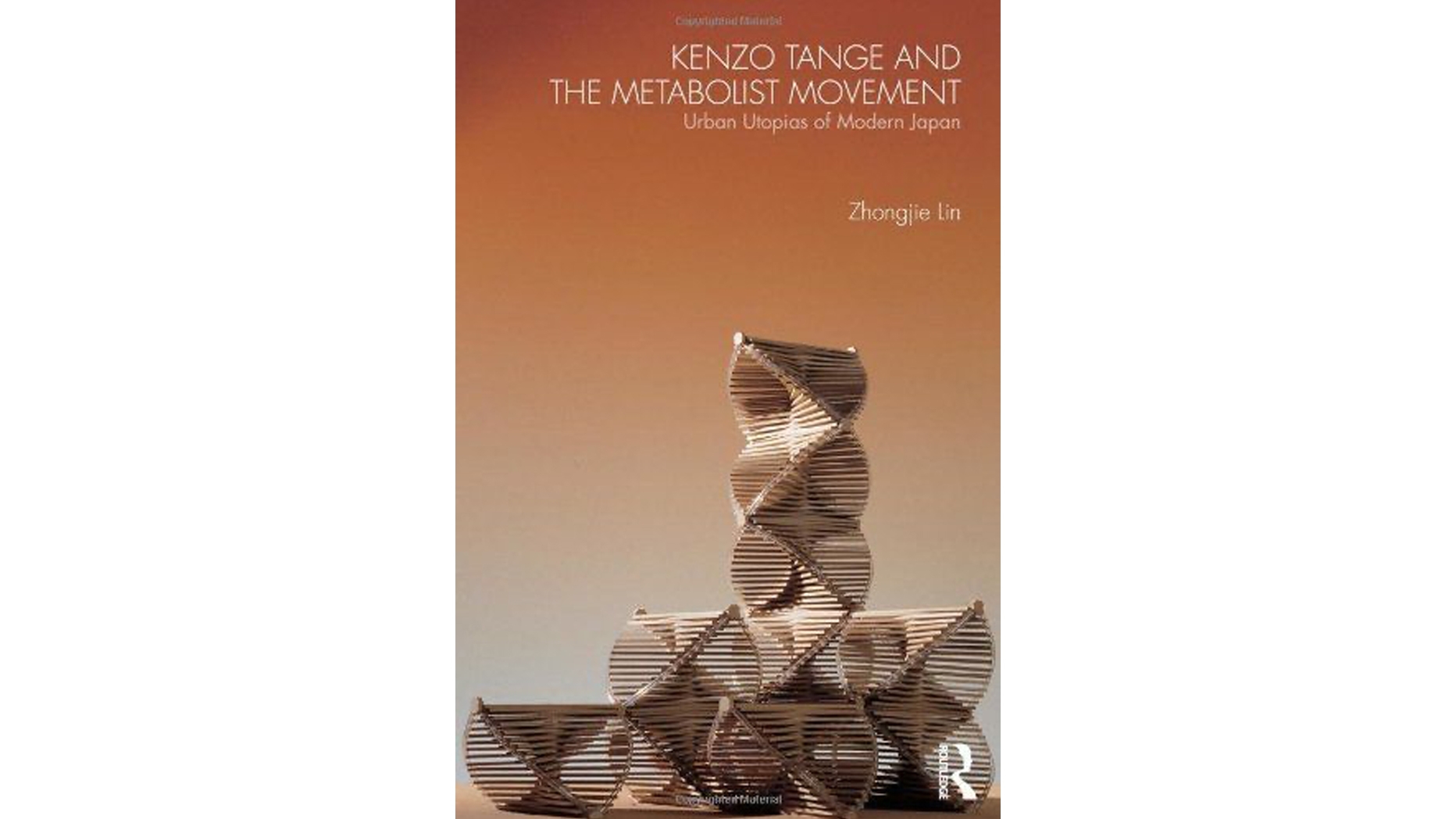 Kenzo Tange and the Metabolist Movement book cover