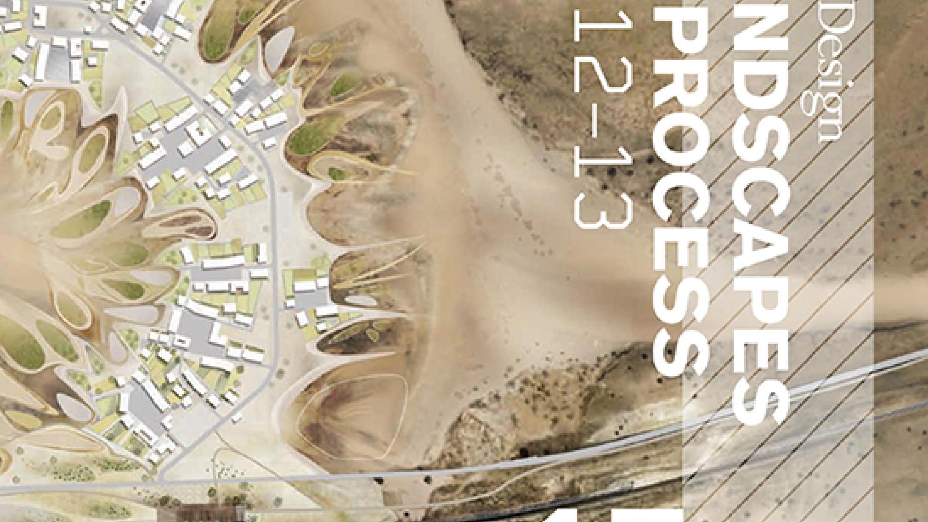 Cover for publication, "Landscapes in Process" edition 17, 2012-13