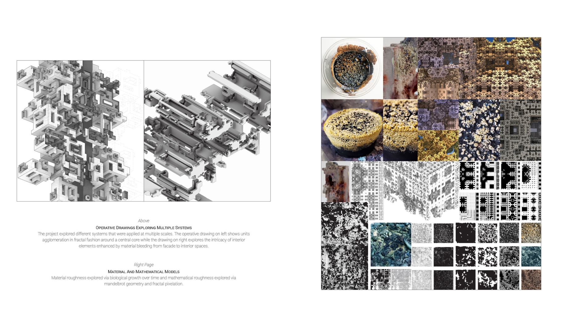 Left: cubic fractal centers around a central column. Right: Fractal patterns made to resemble organic textures