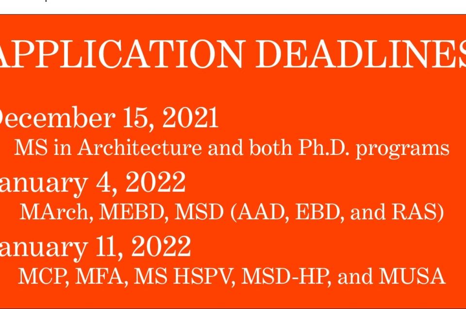 Application Deadlines December 15, January 4 and January 11