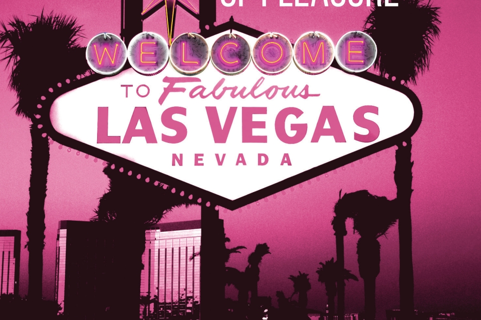 The Evolving Architecture of Pleasure. Welcome to Fabulous Las Vegas