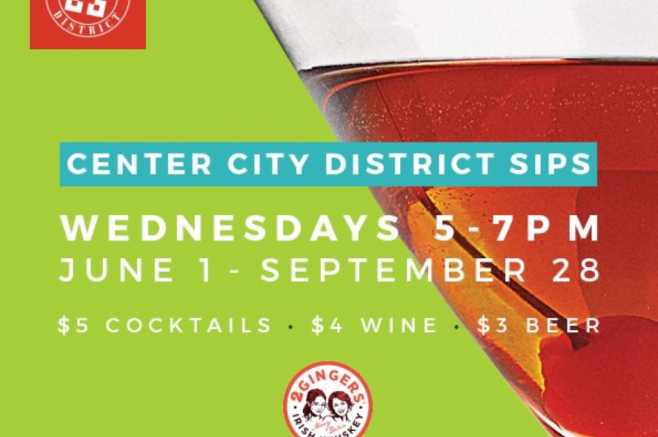 Center City District Sips. Wednesys 5-7 PM. June 1 - September 28