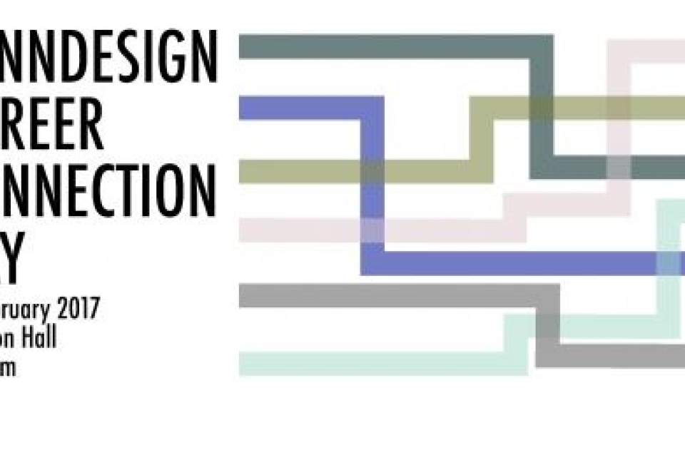 Poster for Penndesign Career Connection Day. 17 February 2017 Houston Hall 1-4 pm