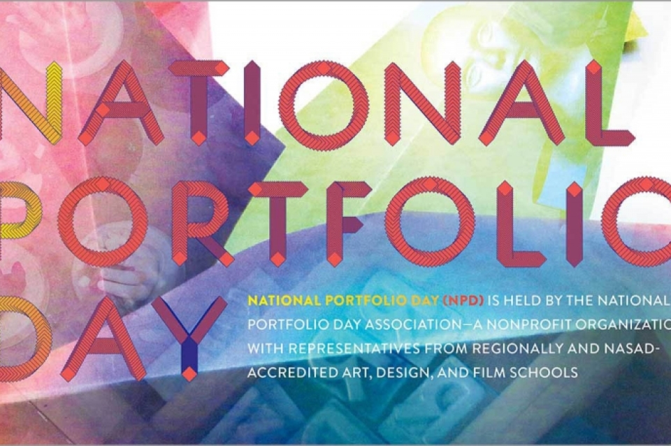 National Portfolio Day (NPD) is held by the national portfolio day association - a nonprofit organization with representatives from regionally and NASAD - accredited art, design, and film schools