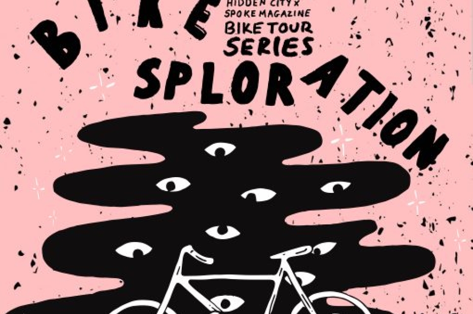 Poster for Hidden City x Spoke Magazine Bike Tour Series Bikesploration