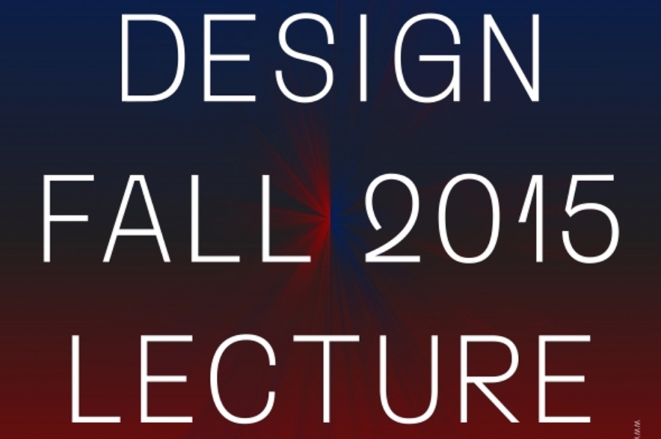Penn Design Fall 2015 Lecture Series