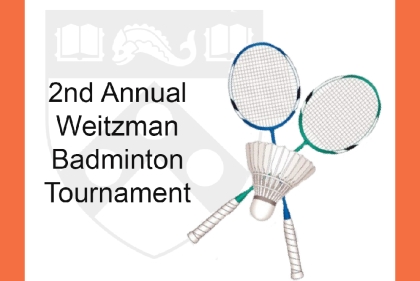 Sign for 2nd annual Weitzman Badminton Tournament