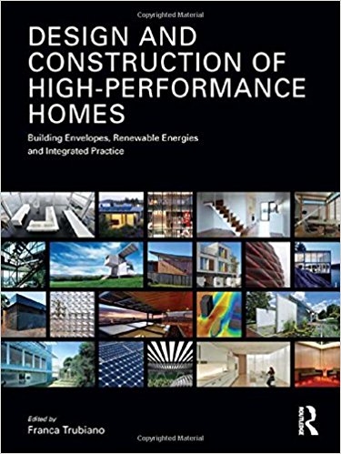 Design and Construction of High-Performance Homes.