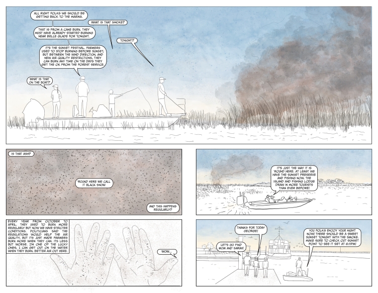 Image is an excerpt spread from the project's comic book showing a group of four people fishing.. It is the end of the day and there is a black smoke in the background. There are panels showing the ash, called black snow, on the kids hands. George the captain explains to the family that it is from cane burning which happens each year. At the end they return to the marina and he reminds them to visit the sunset festival that night. 
