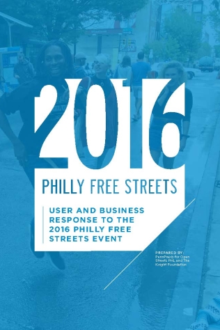 Philly Free Streets User and Business Response to the 2016 Philly Free Streets Event