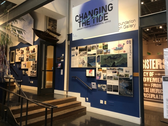 The Exhibit Changing the Tide—Community Power for Environmental Justice in the New Dialogues Initiative Gallery at the Wing Luke Museum of the Asian Pacific American Experience
