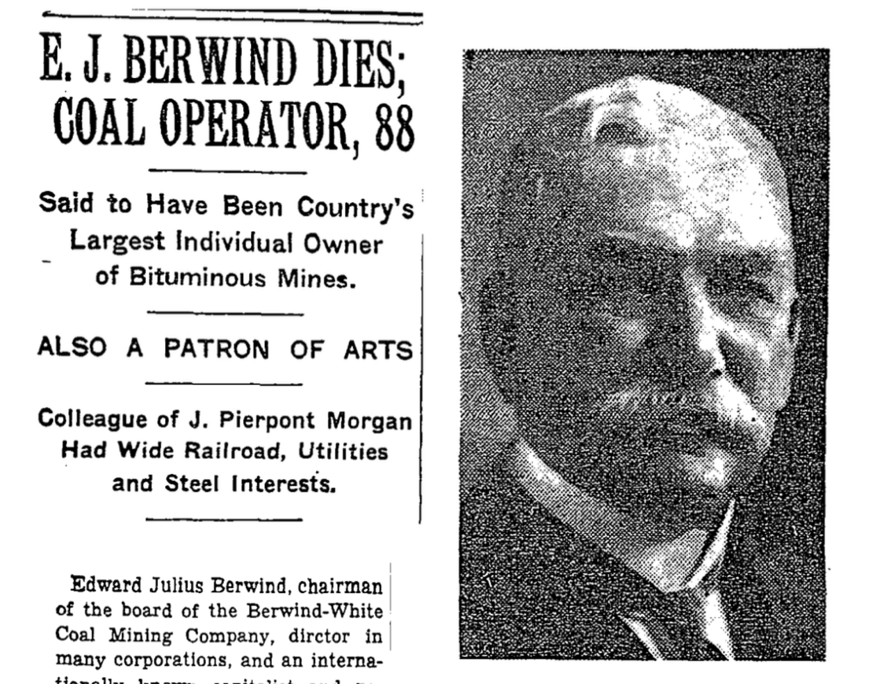 Edward Berwind’s obituary. The New York Times,“E J. BERWIND DIES,” August 19, 1936, 21.