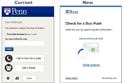  Users will see the new Duo Universal Prompt UI instead of the current Penn custom interface during PennKey WebLogin